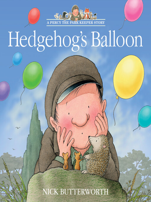 Title details for Hedgehog's Balloon by Nick Butterworth - Available